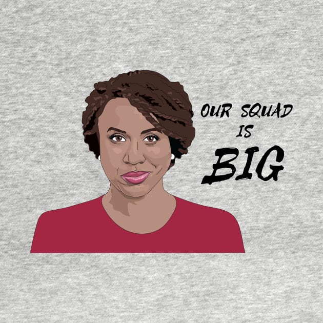 Ayanna Pressley Our Squad Is Big by FemCards